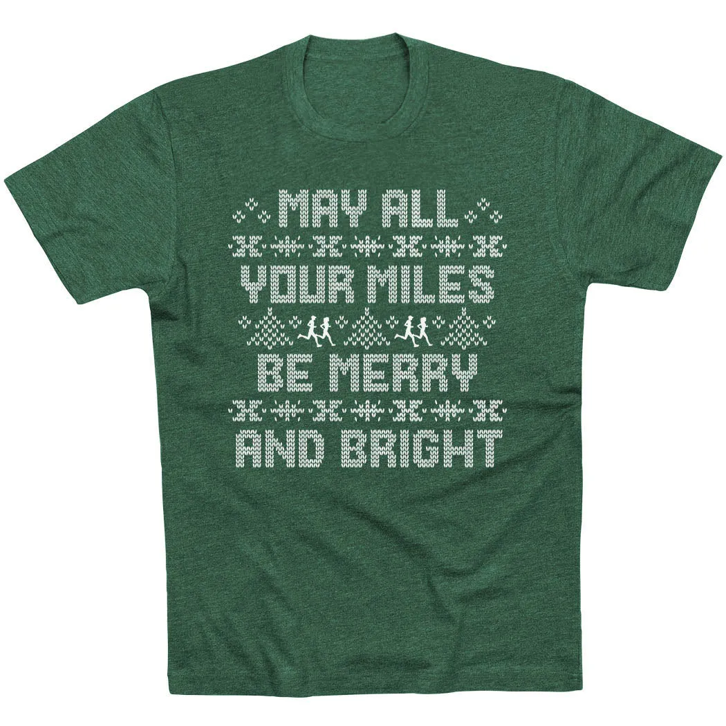 Running Short Sleeve T-Shirt -  May All Your Miles Be Merry and Bright Cozy Waist