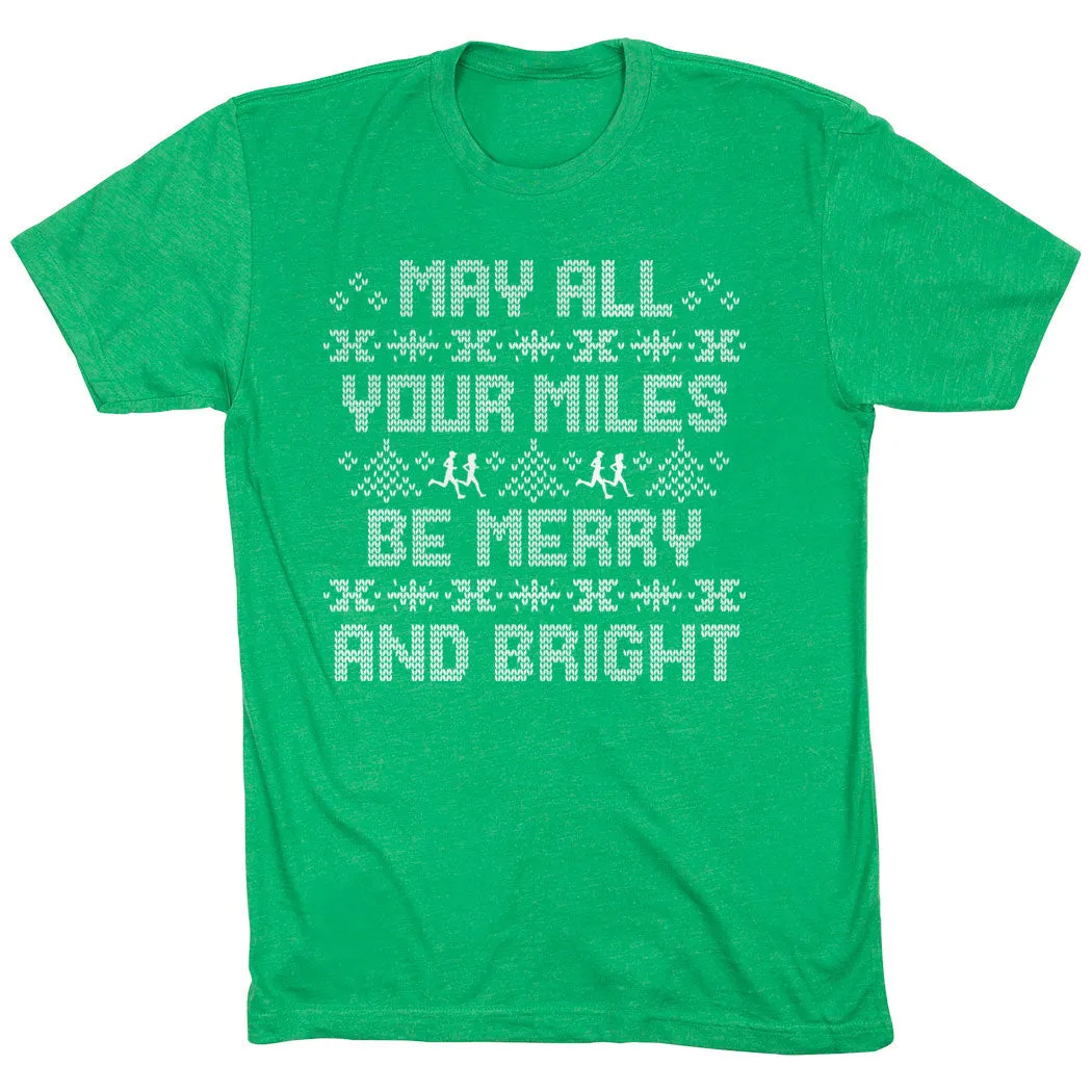 Running Short Sleeve T-Shirt -  May All Your Miles Be Merry and Bright Easy Layer