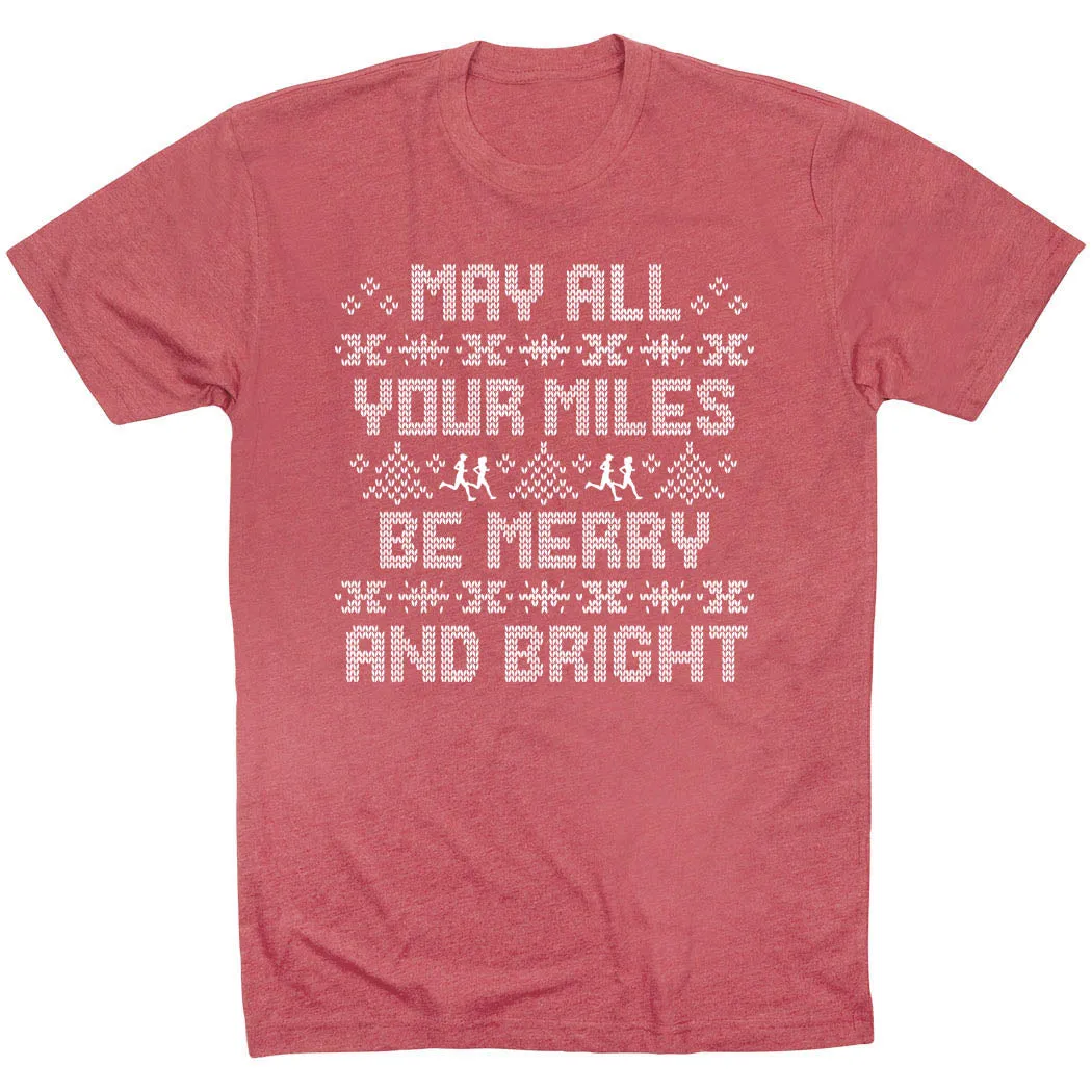 Weekend Fashion Everyday Comfort Running Short Sleeve T-Shirt -  May All Your Miles Be Merry and Bright