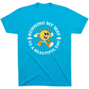 Comfortable And Versatile Casual Look Running Short Sleeve T-Shirt - Running My Way to a Beautiful Day