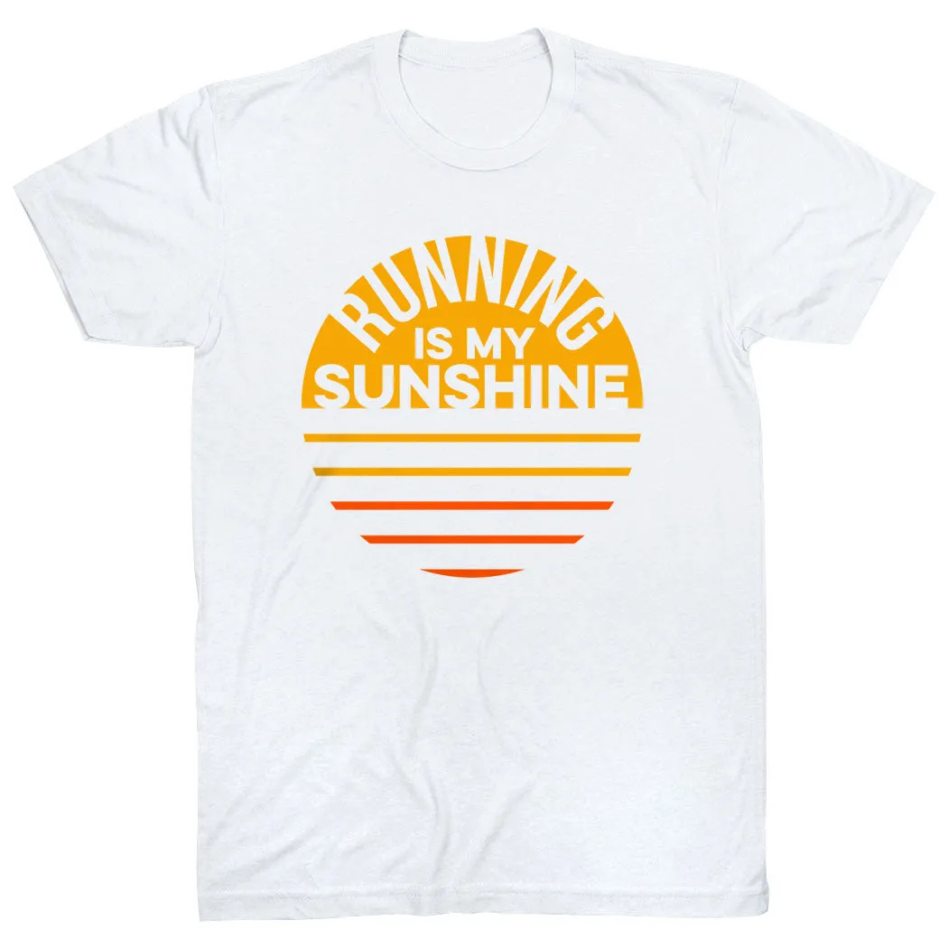 Running Short Sleeve T-Shirt - Running is My Sunshine Evergreen Quick Comfort Design