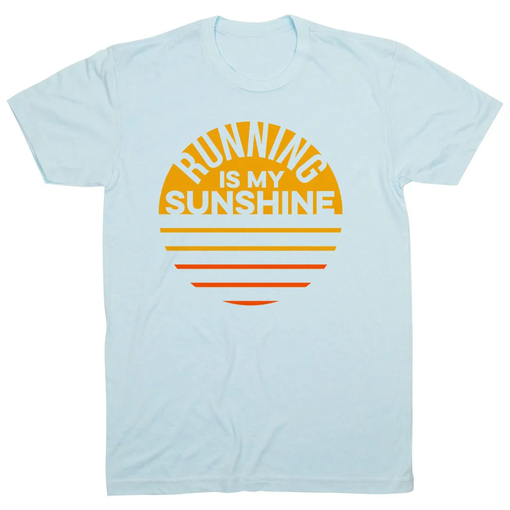 Running Short Sleeve T-Shirt - Running is My Sunshine Lightweight Fabric Essential Fashion