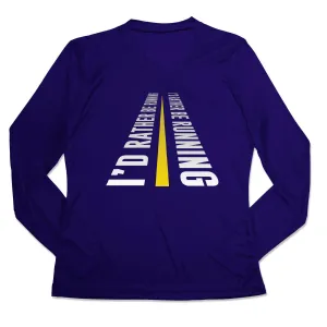 Women's Long Sleeve Tech Tee - I'd Rather Be Running Simple Look