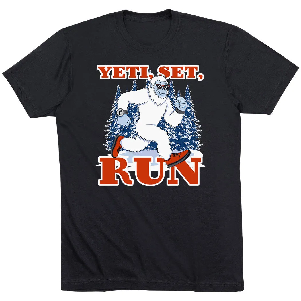 Cozy And Warm Comfy Wear Fit Running Short Sleeve T-Shirt - Yeti, Set, Run