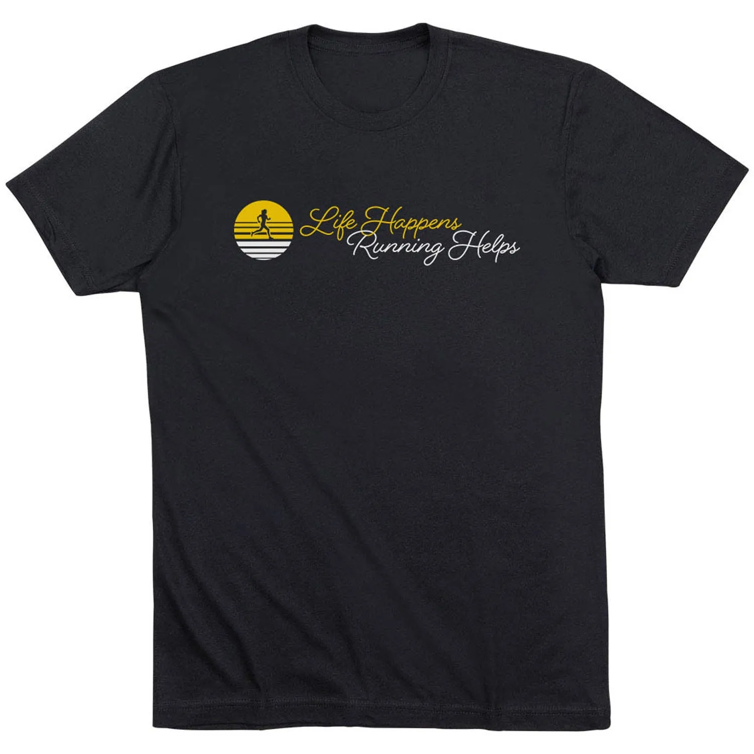 Running Short Sleeve T-Shirt - Life Happens, Running Helps Stylish and Comfortable Chill Design