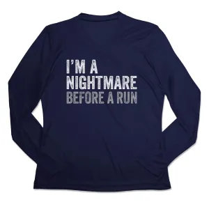 Urban Look Long Sleeve Women's Long Sleeve Tech Tee - I'm A Nightmare Before A Run? Bold