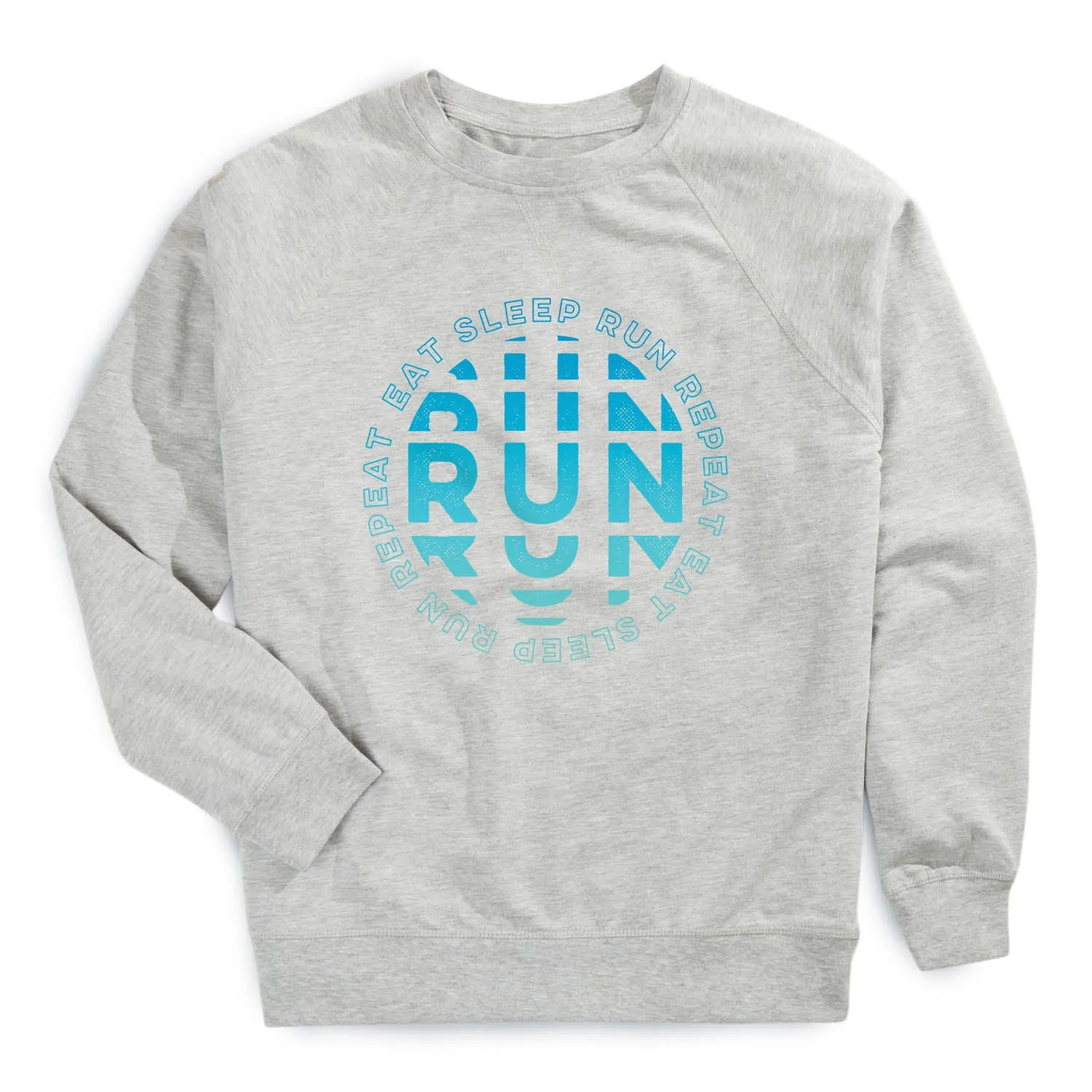 LightweightWeave Running Raglan Crew Neck Sweatshirt - Eat Sleep Run Repeat