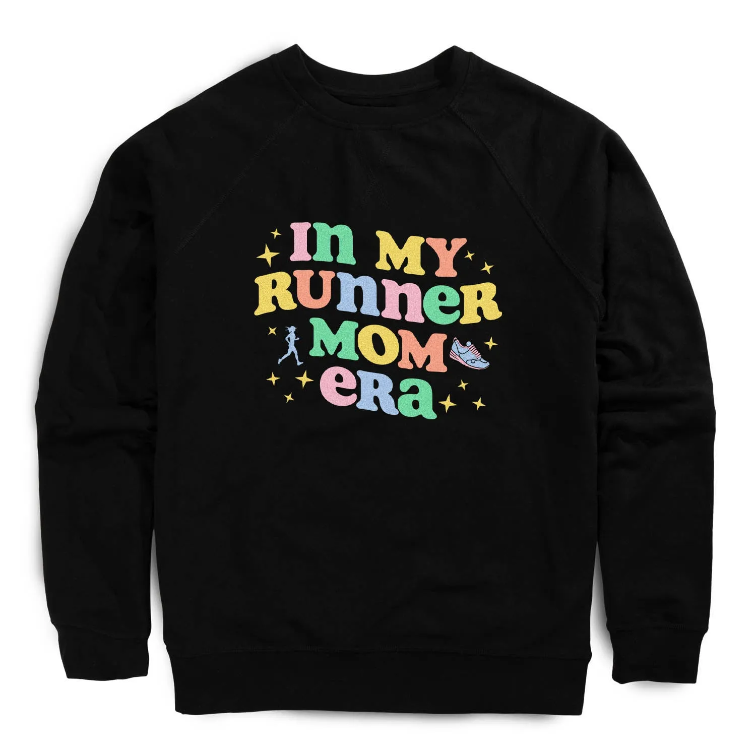 Wrinklefree Permanent Crease Running Raglan Crew Neck Sweatshirt - In My Runner Mom Era