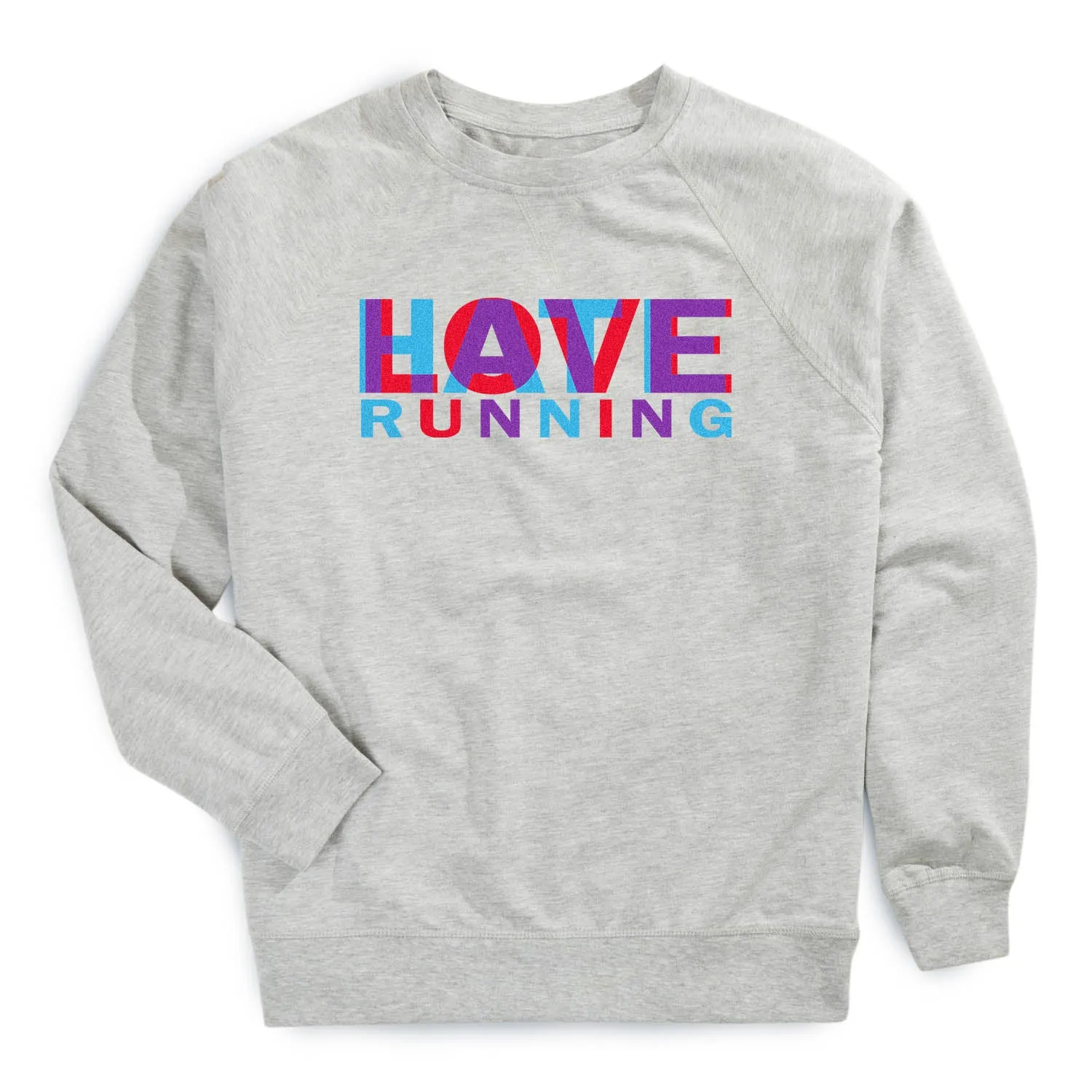 Walk Mood Boss Vibe Running Raglan Crew Neck Pullover - Love Hate Running