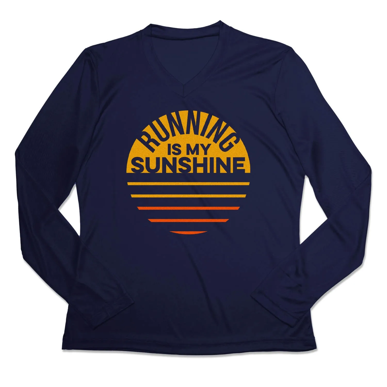 QuickDryTechnology Women's Long Sleeve Tech Tee - Running is My Sunshine