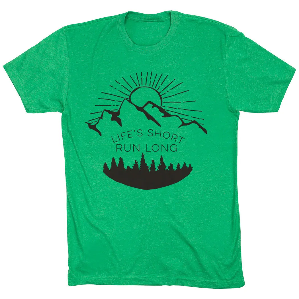 Running Short Sleeve T-Shirt - Life's Short Run Long (Mountains) Functional Fashion