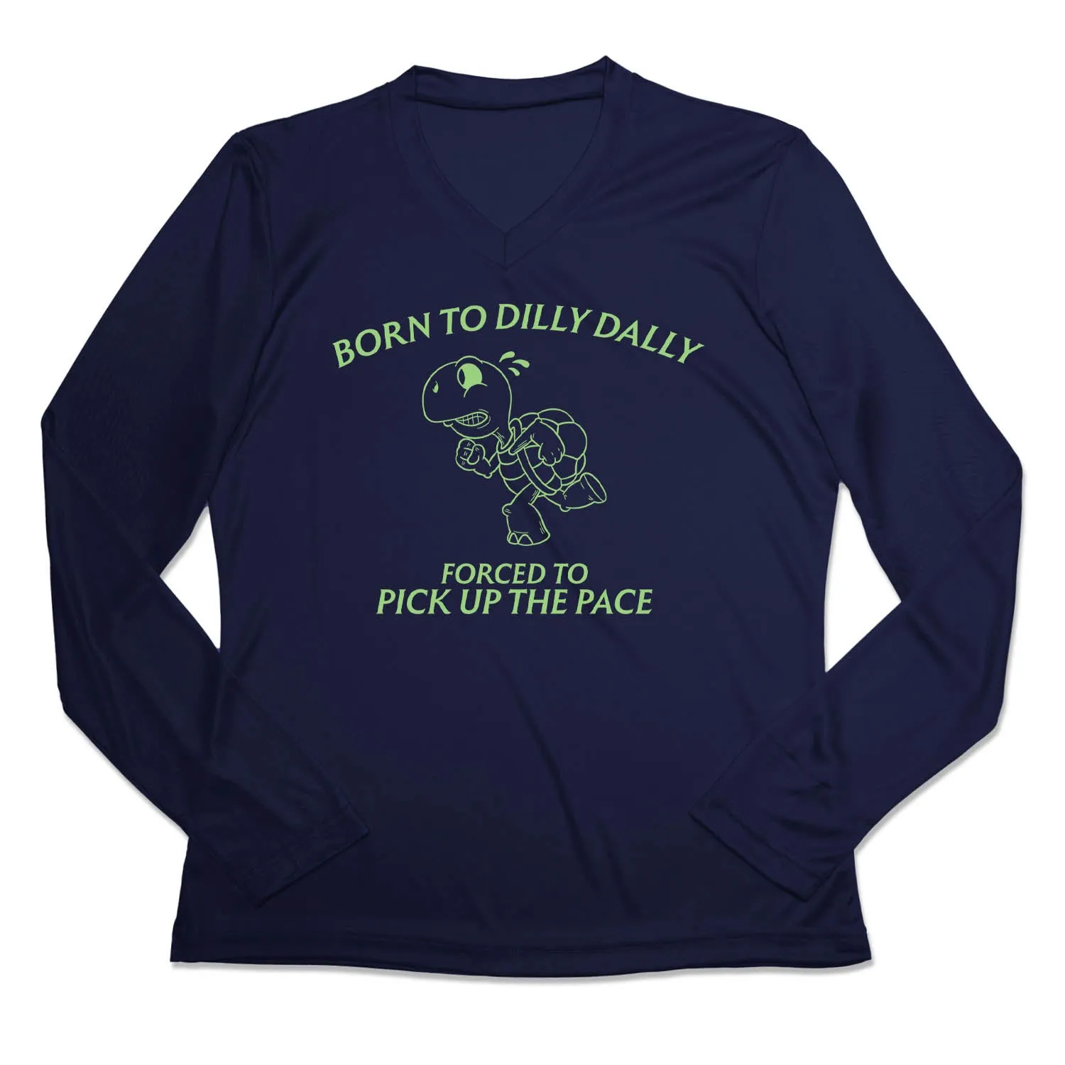 Adjustable Fit Women's Long Sleeve Tech Tee - Born to Dilly Dally