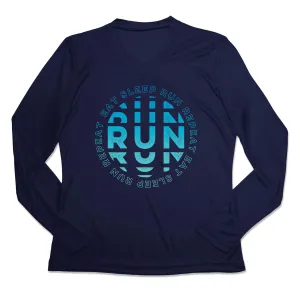 Women's Long Sleeve Tech Tee - Eat Sleep Run Repeat Everyday Layering Stylish Wearable