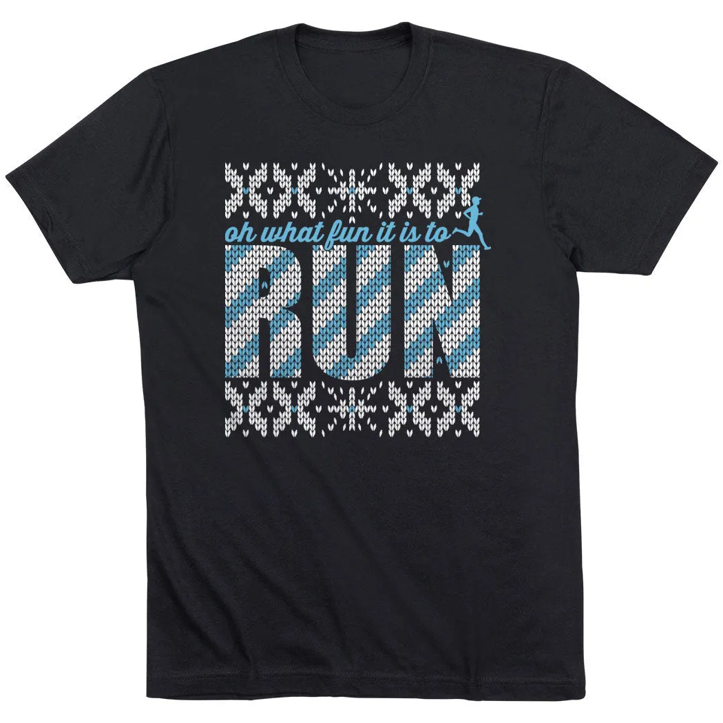 Running Short Sleeve T-Shirt - Oh What Fun It Is to Run School spirit Effortless Design