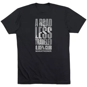 Running Short Sleeve T-Shirt - A Road Less Traveled - Marathoner Stain Resistant Sporty Comfort Wear