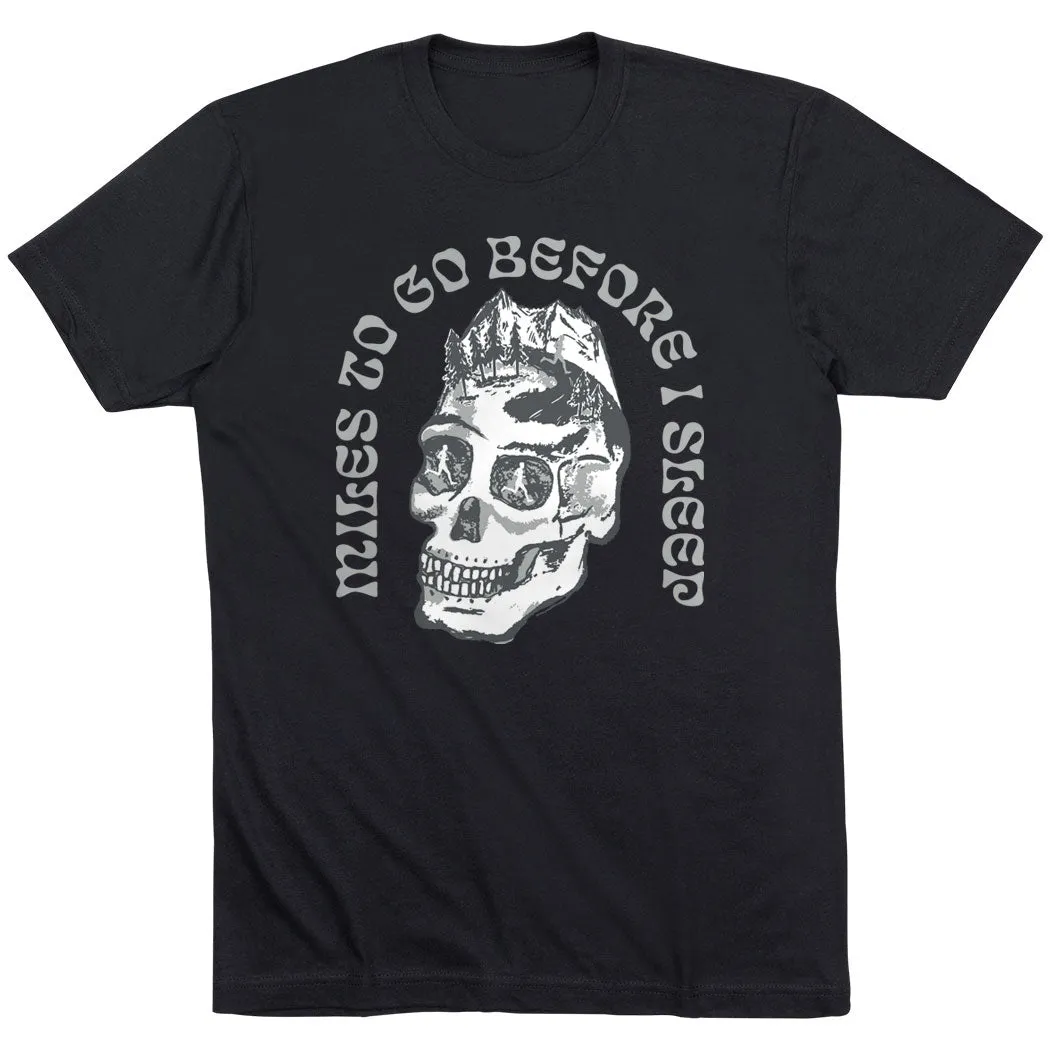 Running Short Sleeve T-Shirt - Miles To Go Before I Sleep - Skull Soft Base Light Fit Wear