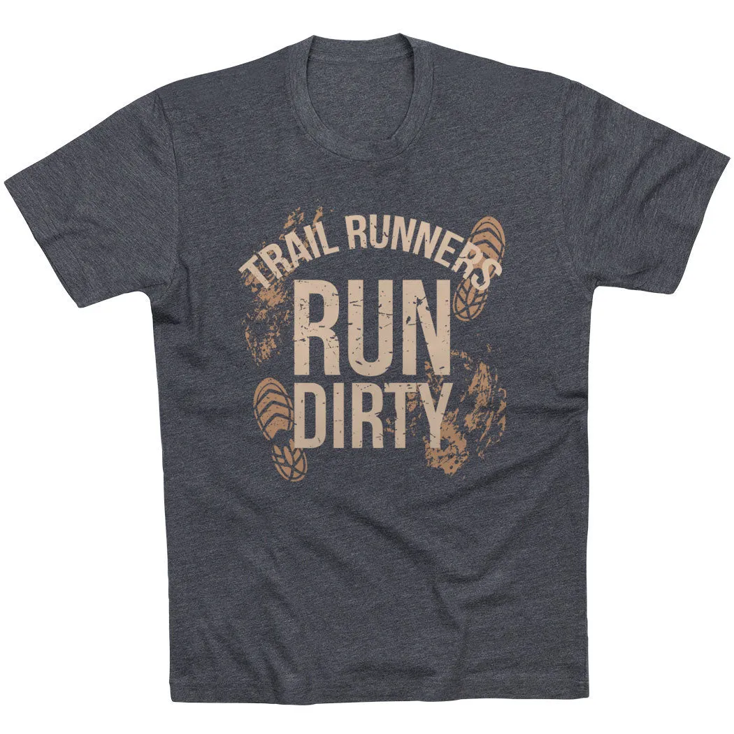 Non Restrictive Fit Running Short Sleeve T-Shirt - Run Dirty