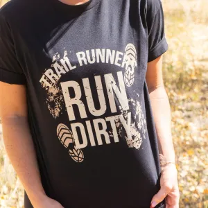 Running Short Sleeve T-Shirt - Run Dirty Stain Resistant Printed design
